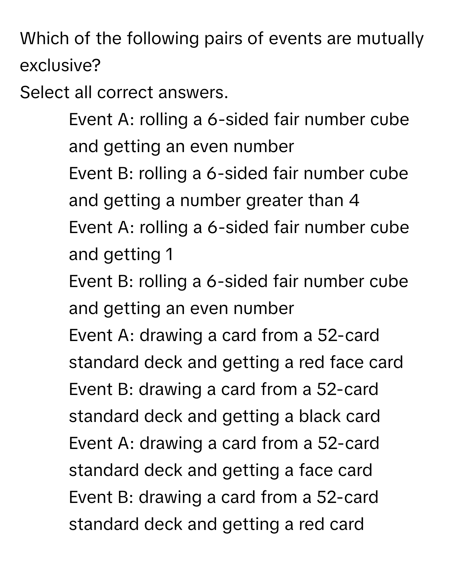 Solved: Which of the following pairs of events are mutually exclusive ...