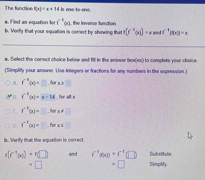 Solved: The function f(x)=x+14 is one-to-one. a. Find an equation for f ...