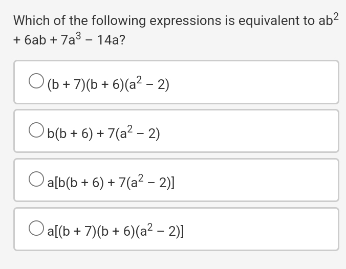 Solved: Which of the following expressions is equivalent to ab^2 +6ab ...