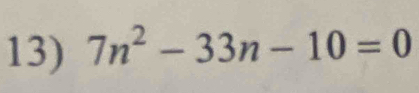 7n^2-33n-10=0