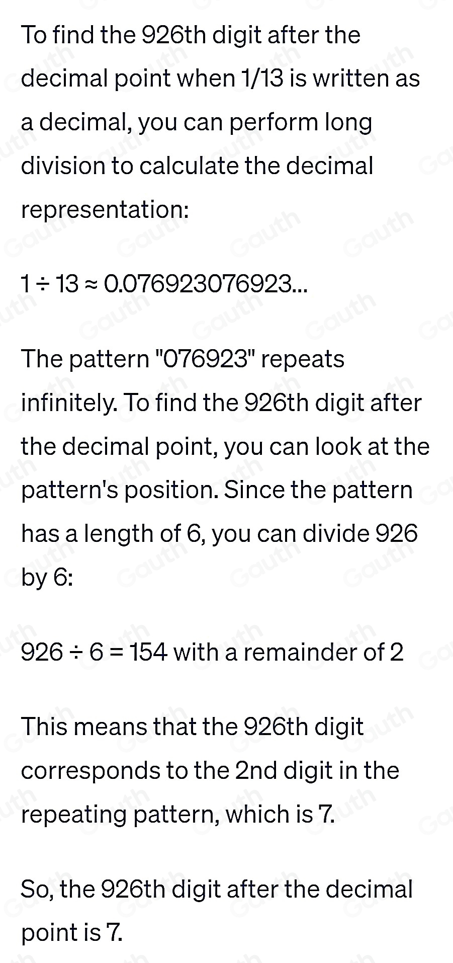 Solved: When 1/13 is written as a decimal, what is the 926^(th) digit ...