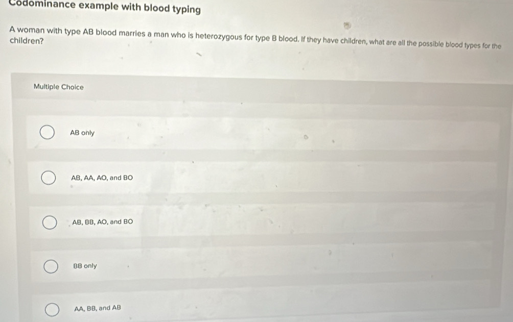 Solved: Codominance example with blood typing A woman with type AB ...