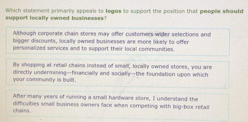 Solved: Which statement primarily appeals to logos to support the ...