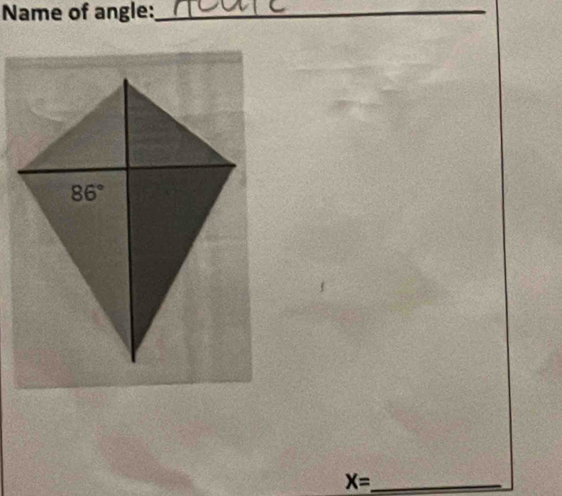 Name of angle:_
_ X=