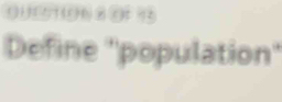 Define ''population''