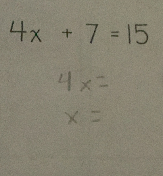 4 + 7=
4x=
x=