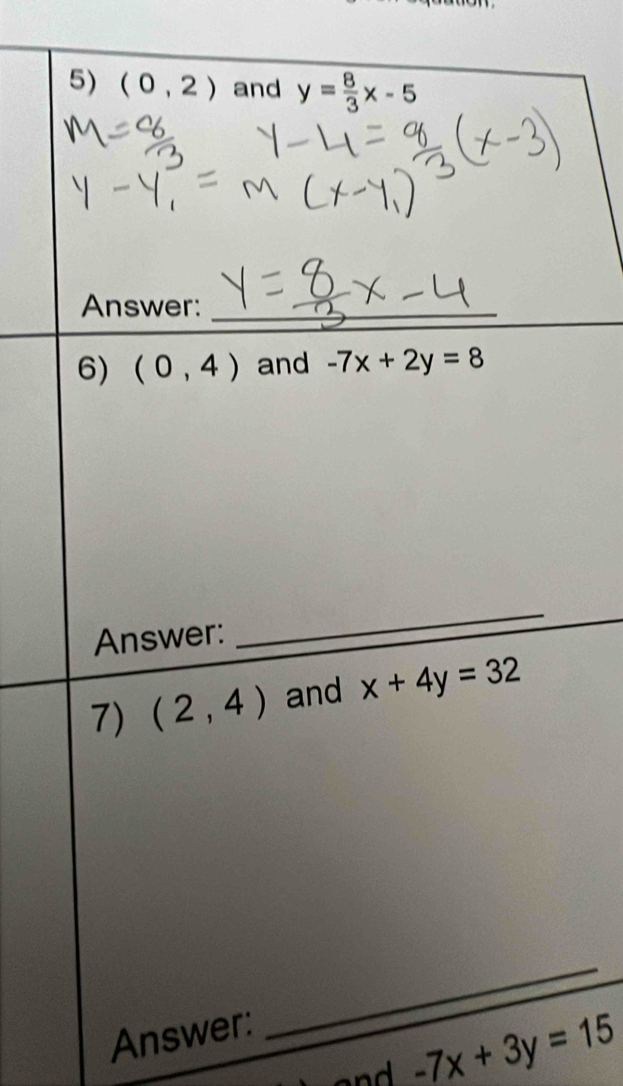 Answ
and
-7x+3y=15