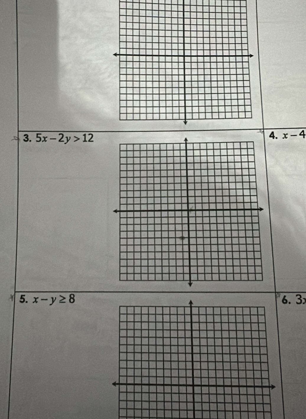 5x-2y>12
4. x-4
5. x-y≥ 8. 3×