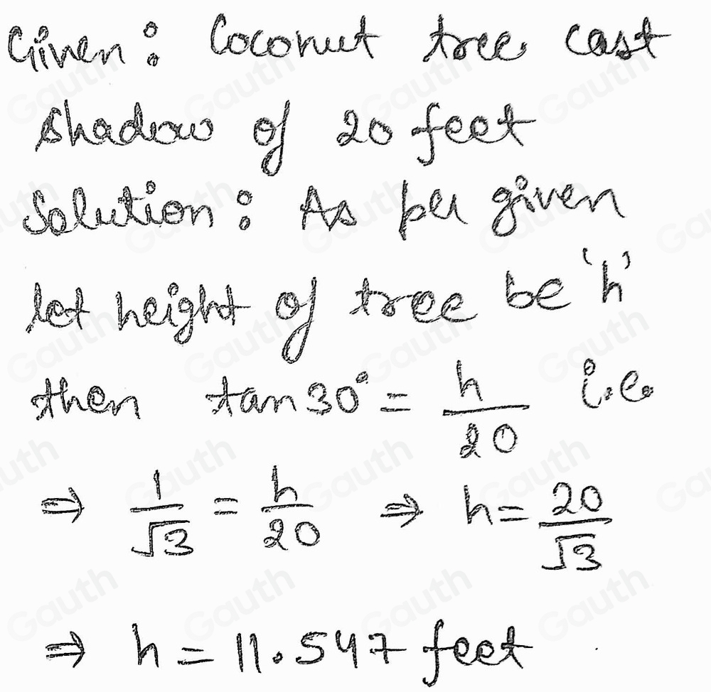 Solved: A coconut tree casts a shadow of 20 feet long. The angle of ...