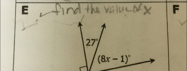 E
F
27°
(8x-1)^circ 