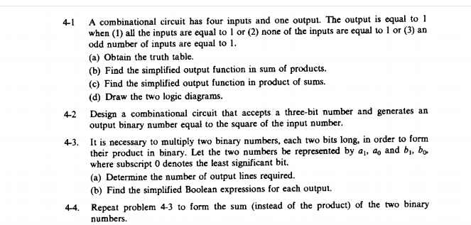 Solved: 4-1 A combinational circuit has four inputs and one output. The ...