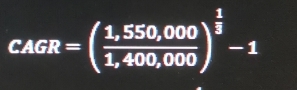 CAGR=( (1,550,000)/1,400,000 )^ 1/3 -1