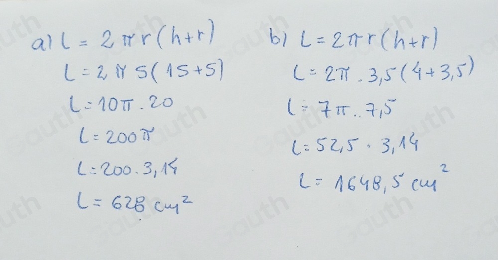 al l=2π r(h+r) b1 L=2π r(h+r)
L=2π S(15+5)
L=2π · 3.5(4+3.5)
L=10π · 20
l/ 7π .7,5
l=200π
l=52.5· 3.14
L=200· 3,14
L=1648.5cm^2
l=628cm^2