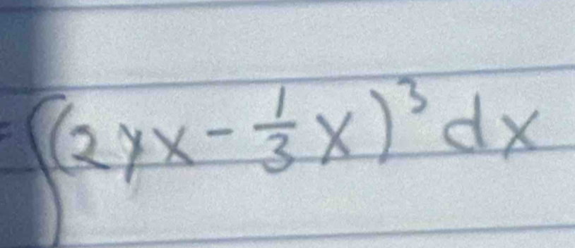 ∈t (2yx- 1/3 x)^3dx