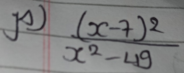 frac (x-7)^2x^2-49