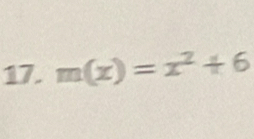 m(x)=x^2+6