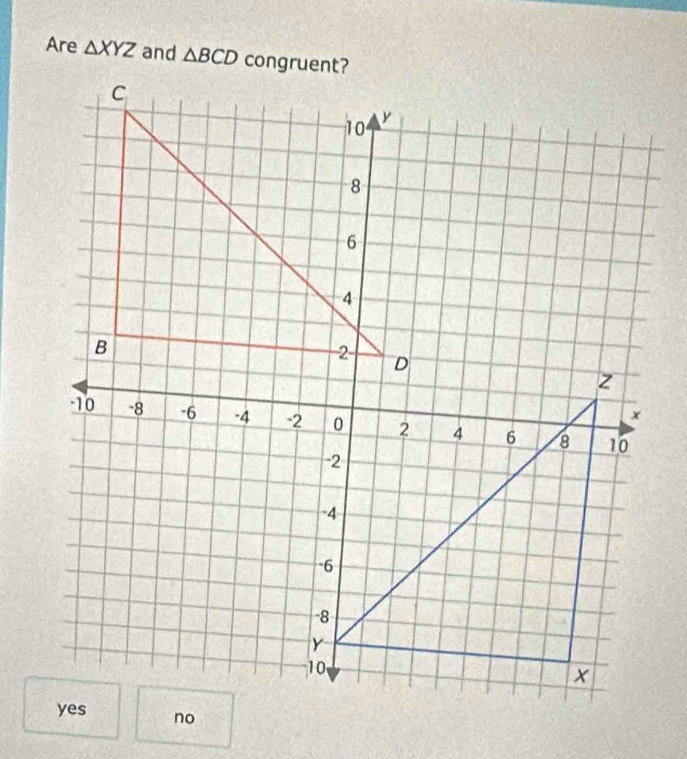 Are △ XYZ and △ BCD