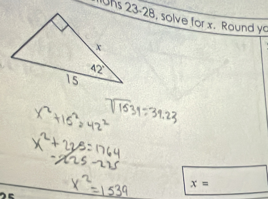 ons 23-28, solve for x. Round yo
x=