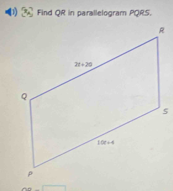 )) Find QR in parallelogram PQRS.
OD=□