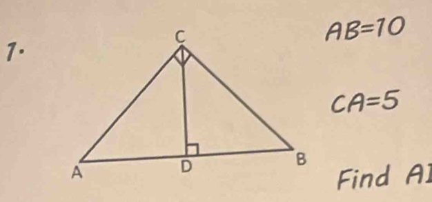 AB=10
CA=5
Find A1