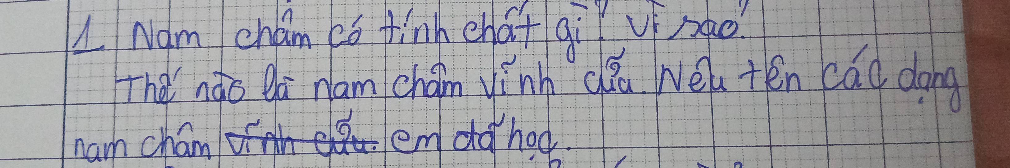 Nam cham hó fính cháf qiǐ V hao 
Thà nǎo á nam chán yính clǎ. Né tén caq dong 
nam cham lem dohod