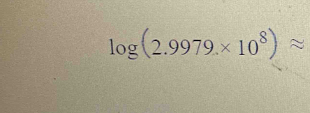 log (2.9979* 10^8)approx