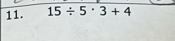 15/ 5· 3+4