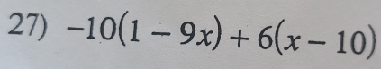 -10(1-9x)+6(x-10)