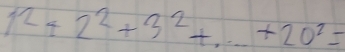 1^2+2^2+3^2+·s +20^2=