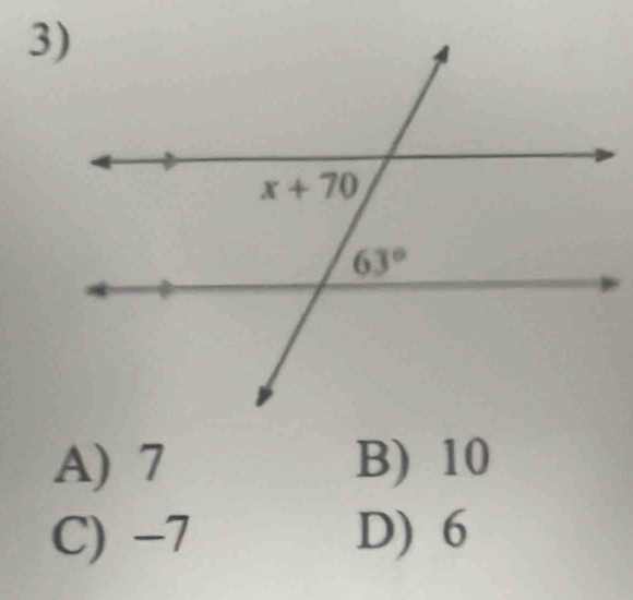 A) 7 B) 10
C) -7 D) 6