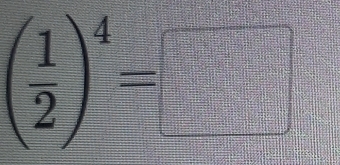 ( 1/2 )^4=□