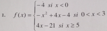 f(x)=beginarrayl -4six<0 -x^2+4x-4si0