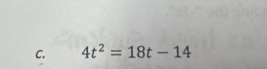 4t^2=18t-14