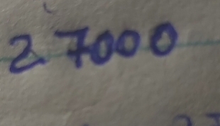 2 7000