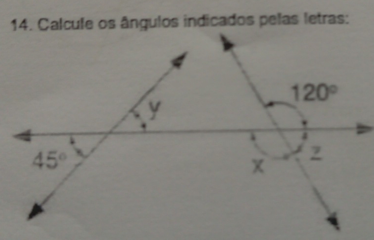 os ângulos indicados pelas letras:
>