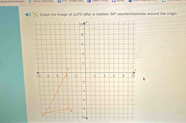 Jusd Thể loạ:hars Same| Schoology K+K - Googie Docs Liever Foru
△ STU after a rotation 90° counterclockwise around the origin.