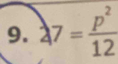 47= p^2/12 