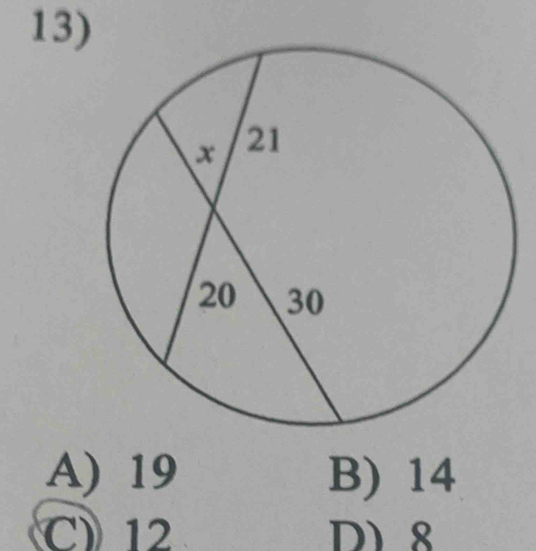 A) 19 B) 14
C) 12 D) 8