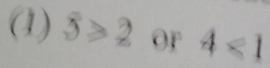 (1) 5≥slant 2 Or 4<1</tex>