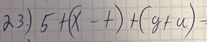 2 3) 5+(x-+)+(y+u)=