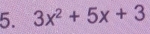 3x^2+5x+3