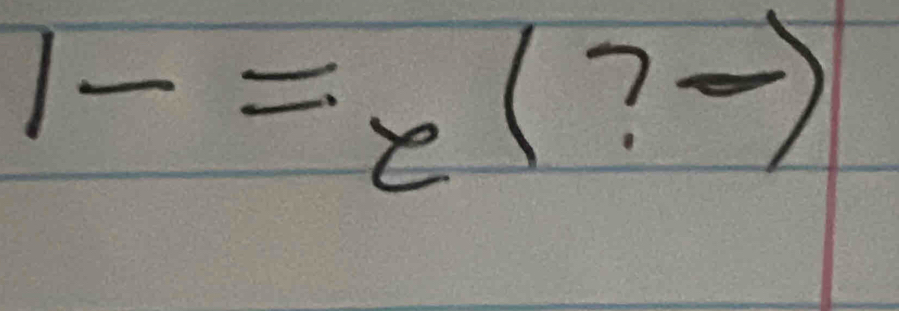 1-=e^((?-))