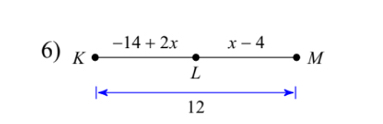 -14+2x x-4
M
6) K L
-|
12