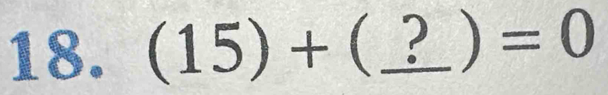 (15)+(_ ?)=0 _