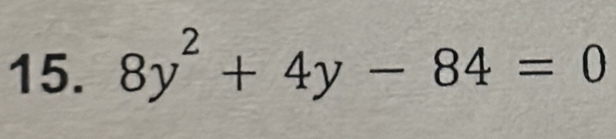 8y^2+4y-84=0