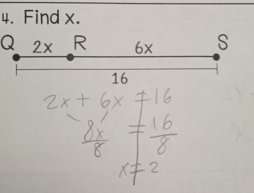 Find x.
Q 2x R 6x
S
16