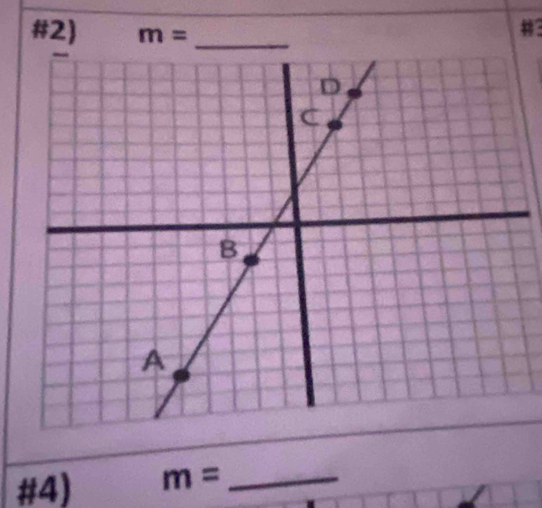 #2) m= _ 
3 
#4)
m= _