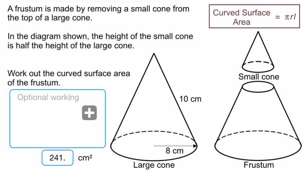 Solved: A frustum is made by removing a small cone from Curved Surface ...
