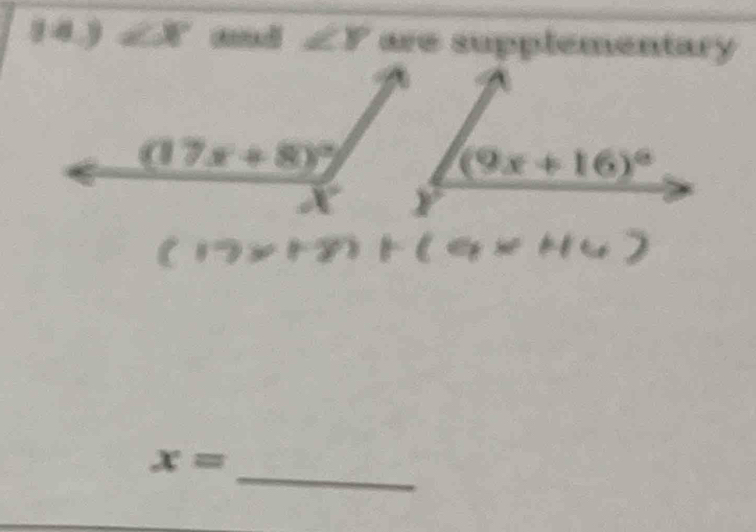 a° a d ∠ Y are supplementary
CN
_
x=