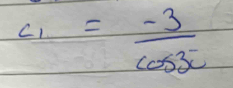 c_1= (-3)/cos 30° 